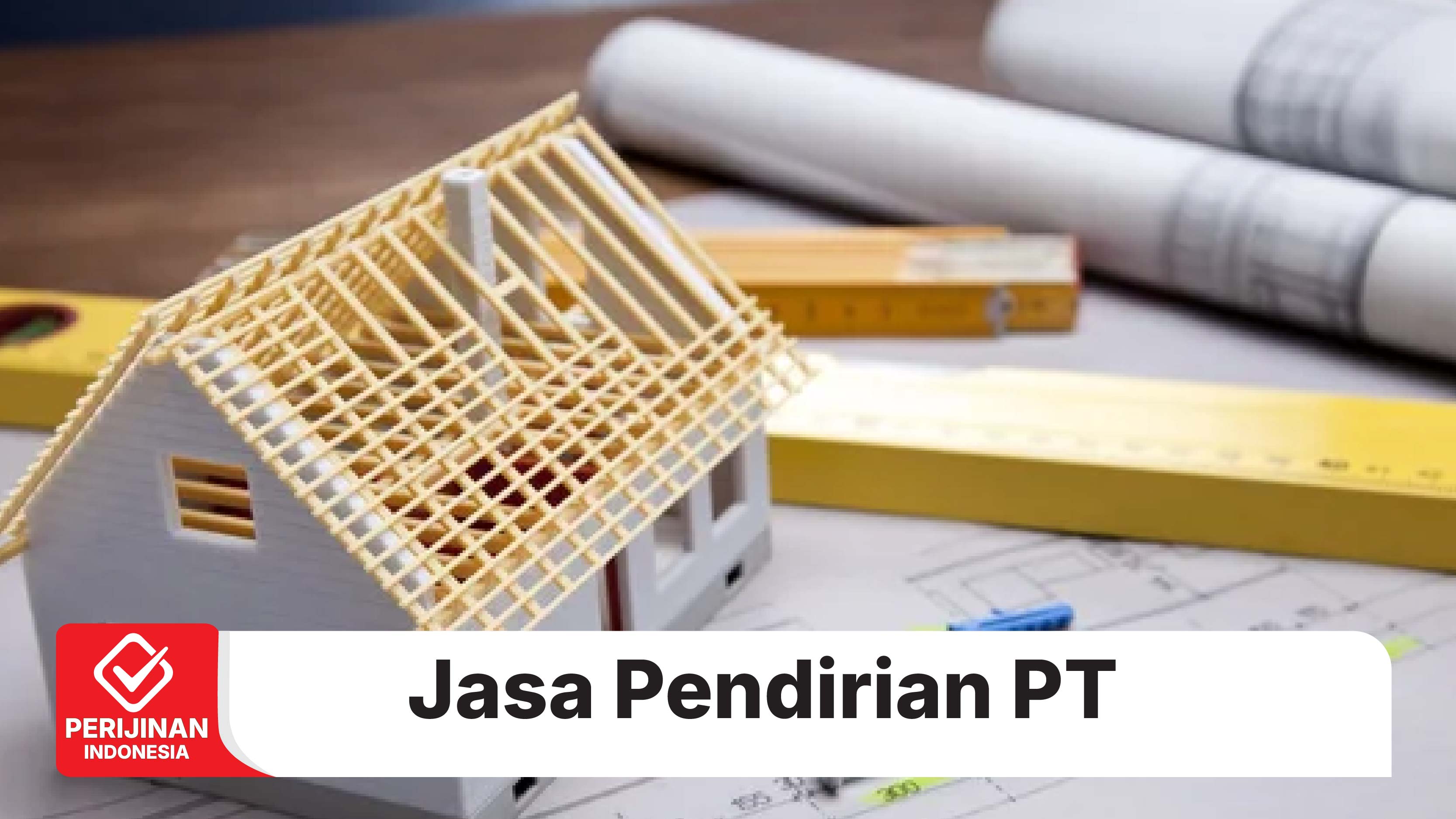 Jasa Pendirian PT