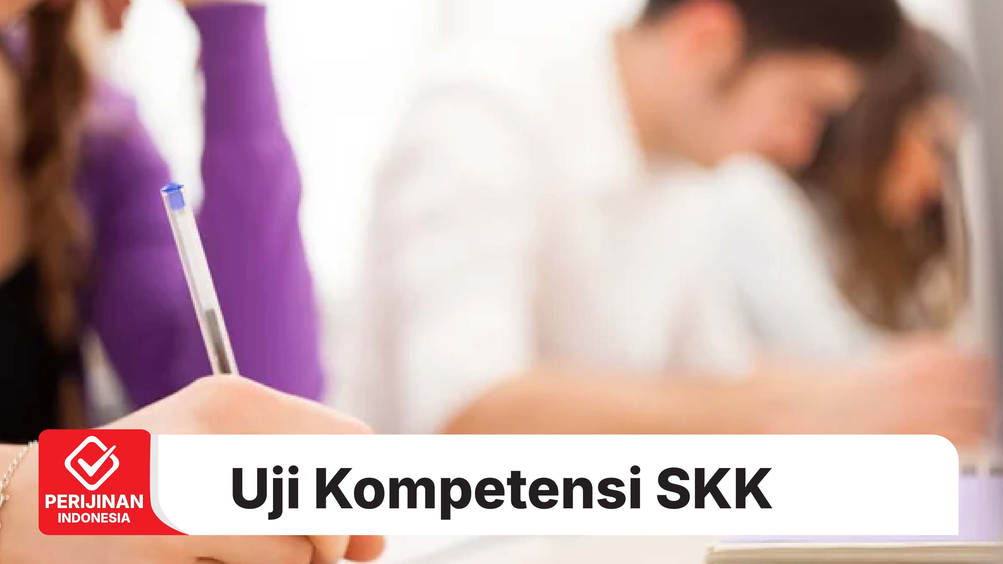 Uji Kompetensi SKK Konstruksi