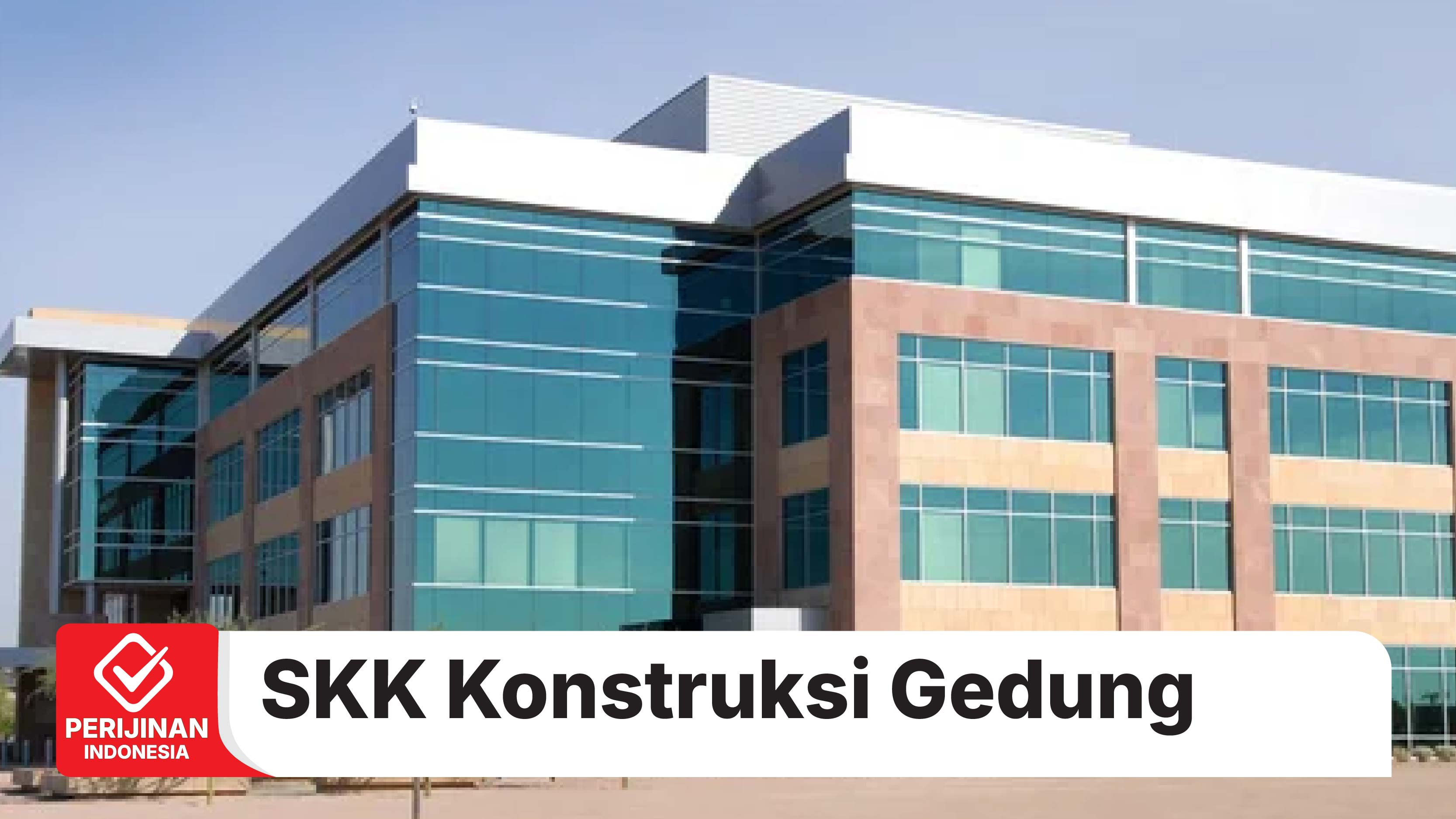 SKK Konstruksi Gedung